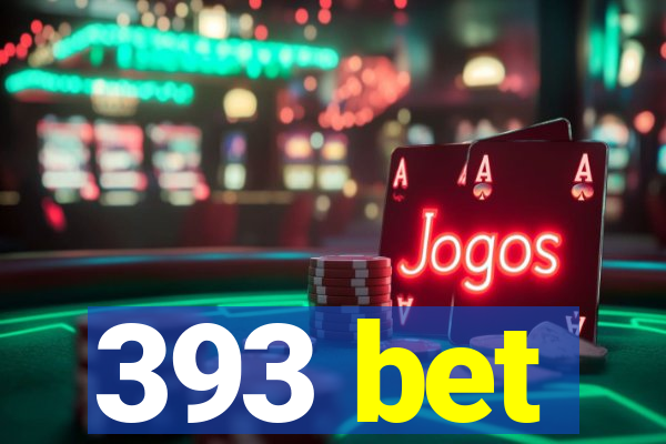 393 bet